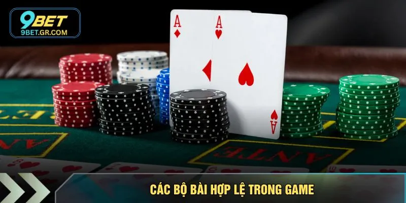 Các bộ bài hợp lệ trong game