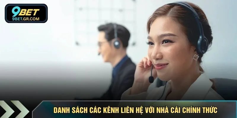 Danh sách các kênh liên hệ với nhà cái chính thức