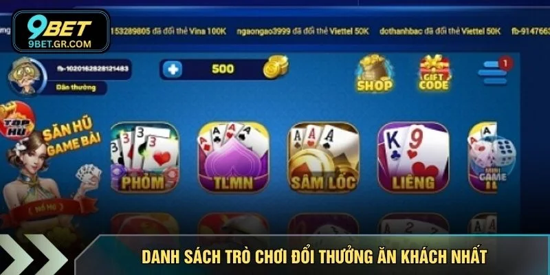 Danh sách trò chơi đổi thưởng ăn khách nhất