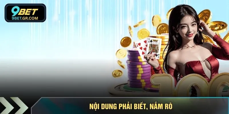 Nội dung phải biết, nắm rõ