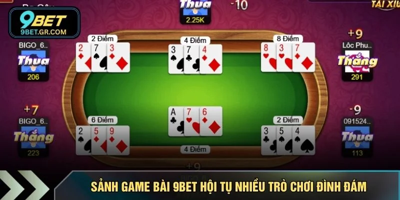 Sảnh game bài 9BET hội tụ nhiều trò chơi đình đám