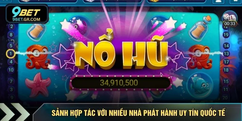 Sảnh hợp tác với nhiều nhà phát hành uy tín quốc tế