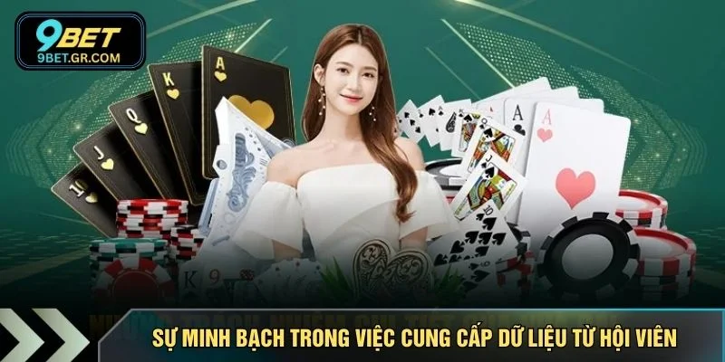 Sự minh bạch trong việc cung cấp dữ liệu từ hội viên